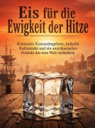 Cover-Bild zum Titel 'Eis für die Ewigkeit der Hitze' von 'Heinrich Adler'