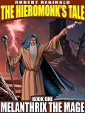 Cover-Bild zum Titel 'Melanthrix the Mage' von 'Robert Reginald'