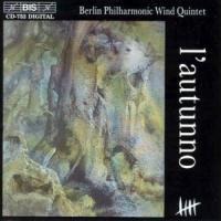 L'autunno - Philharmonisches Bläserquintett Berlin