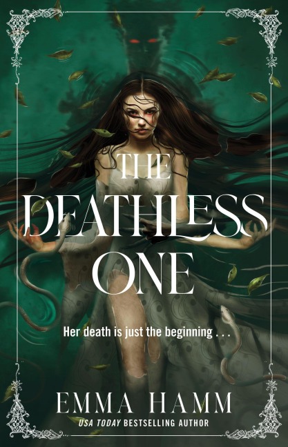 The Deathless One - Emma Hamm