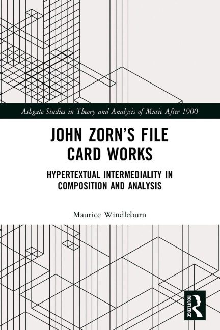 John Zorn's File Card Works - Maurice Windleburn