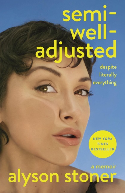 Semi-Well-Adjusted Despite Literally Everything - Alyson Stoner
