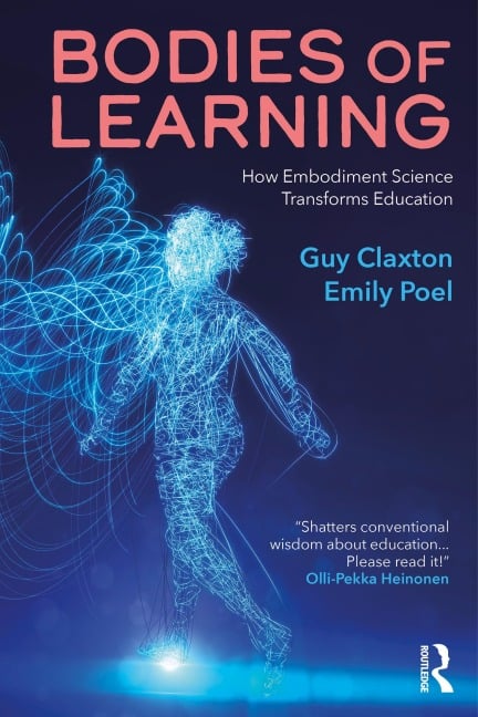 Bodies of Learning - Guy Claxton, Emily Poel