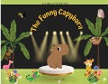 The Funny Capybara - Ken Francis