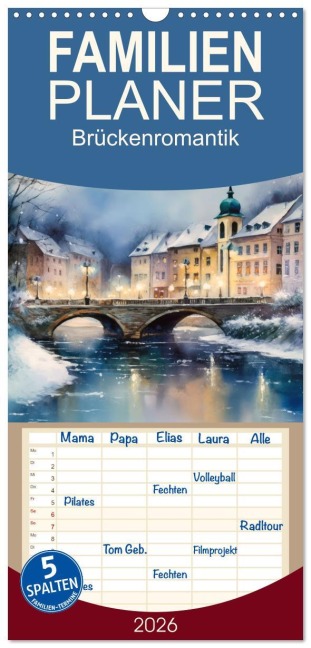 Familienplaner 2026 - Brückenromantik mit 5 Spalten (Wandkalender, 21 x 45 cm) CALVENDO - Sabine Löwer