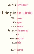 Cover-Bild zum Titel 'Die pinke Linie' von 'Mark Gevisser'