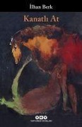 Cover-Bild zum Titel 'Kanatli At' von 'Ilhan Berk'