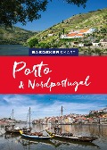 Baedeker SMART Reiseführer Porto & Nordportugal - Daniela Schetar, Friedrich Köthe