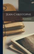 Cover-Bild zum Titel 'Jean-Christophe' von 'Romain Rolland'