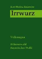 Irrwurz - Karl-Heinz Reimeier