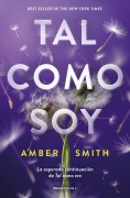 Cover-Bild zum Titel 'Tal Como Soy / The Way I Am Now' von 'Amber Smith'