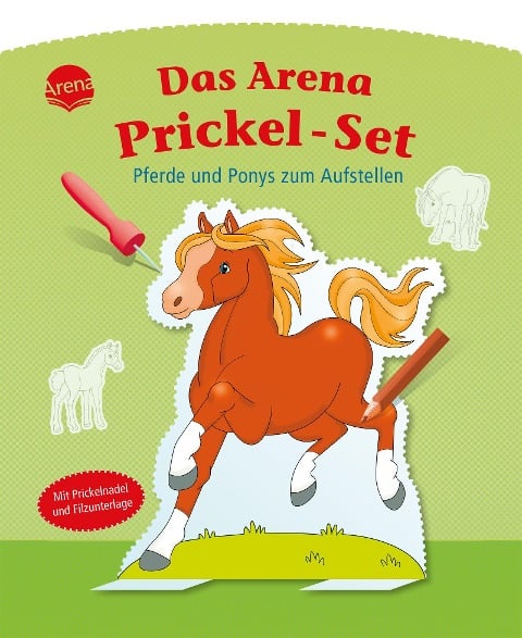 Das Arena Prickel-Set. Pferde und Ponys zum Aufstellen - 