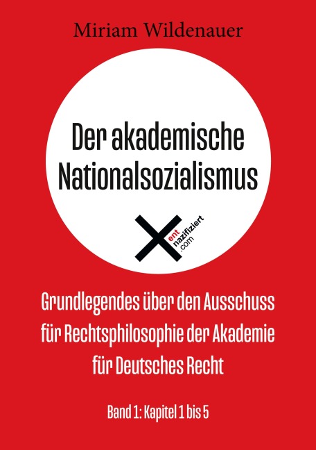 Der akademische Nationalsozialismus - Miriam Wildenauer Der akademische Nationalsozialismus - Miriam Wildenauer