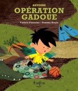 Cover-Bild zum Titel 'Opération Gadoue' von 'Valérie Fontaine'