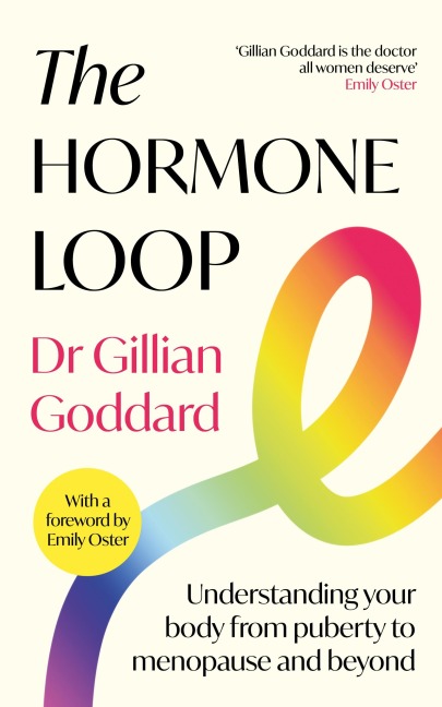 The Hormone Loop - Gillian Goddard