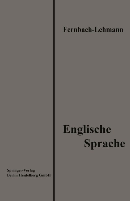 Lehrbuch der Englischen Sprache - Leo Fernbach, Wilhelm Lehmann