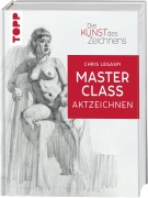 Cover-Bild zum Titel 'Die Kunst des Zeichnens Masterclass - Aktzeichnen' von 'Chris Legaspi'
