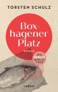 Cover-Bild zum Titel 'Boxhagener Platz' von 'Torsten Schulz'