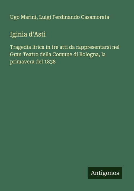 Iginia d'Asti - Ugo Marini, Luigi Ferdinando Casamorata