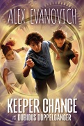 Cover-Bild zum Titel 'Keeper Chance and the Dubious Doppelgänger' von 'Alex Evanovich'