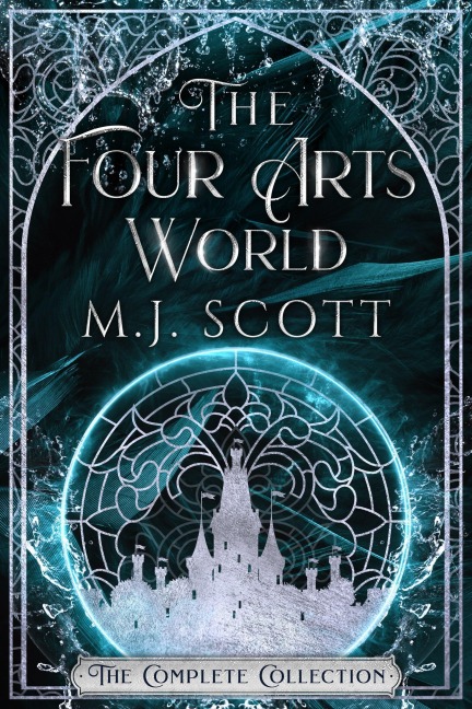 The Four Arts World - M. J. Scott