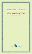 Cover-Bild zum Titel 'Zeit meines Lebens' von 'Hannelore Schlaffer'