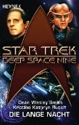 Cover-Bild zum Titel 'Star Trek - Deep Space Nine: Die lange Nacht' von 'Dean Wesley Smith, Kristine Kathryn Rusch'