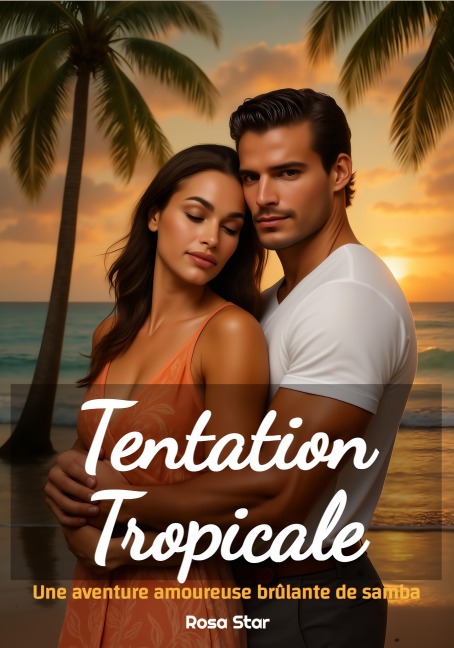 Tentation Tropicale - Rosa Star, Rosa Star