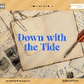 Down with the Tide - Charles Dickens