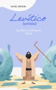 Cover-Bild zum Titel 'Levítico: Santidad, Sacrificio y Relevancia Eterna' von 'Daniel Shepherd'