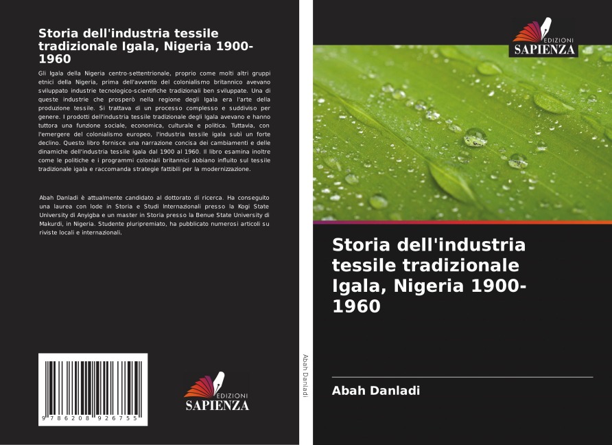 Storia dell'industria tessile tradizionale Igala, Nigeria 1900-1960 - Abah Danladi