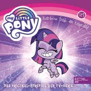 Folge 21: Rainbow Dash, die Leseratte / Herz- Und Huftag (Das Original-Hörspiel zur TV-Serie) - Angela Strunck