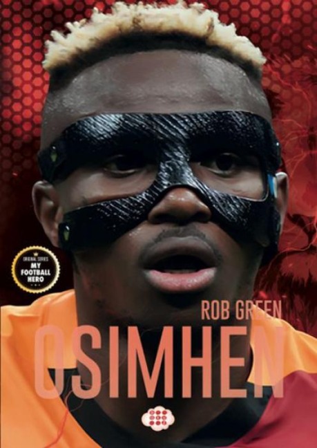 Osimhen - Benim Futbol Kahramanim - Rob Green