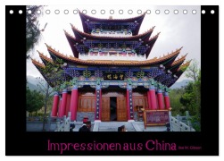 Cover-Bild zum Titel 'Impressionen aus China (Tischkalender 2026 DIN A5 quer), CALVENDO Monatskalender' von 'Ilse M. Gibson - Www. Ilsegibson. Com'