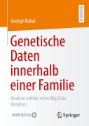 Cover-Bild zum Titel 'Genetische Daten innerhalb einer Familie' von 'George Rabat'