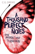 Cover-Bild zum Titel 'A Thousand Perfect Notes' von 'C G Drews'
