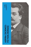 Cover-Bild zum Titel 'Aspira (Science-Fiction-Roman)' von 'Kurd Laßwitz'