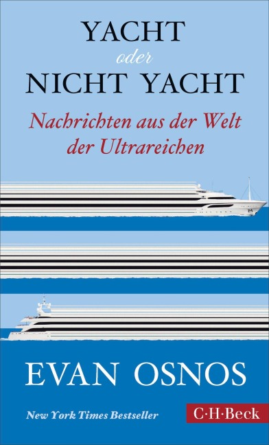 Yacht oder nicht Yacht - Evan Osnos