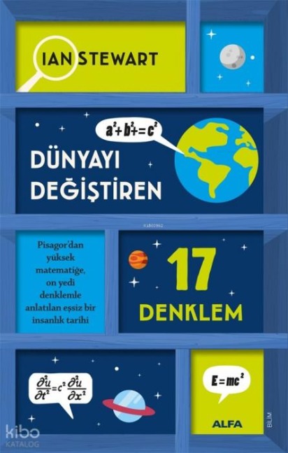 Dünyayi Degistiren 17 Denklem - Ian Stewart