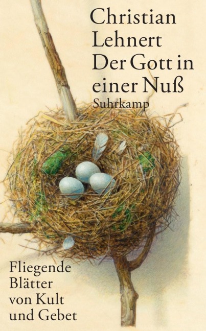 Der Gott in einer Nuß - Christian Lehnert