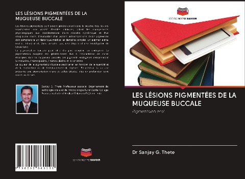 LES LÉSIONS PIGMENTÉES DE LA MUQUEUSE BUCCALE - Sanjay G. Thete