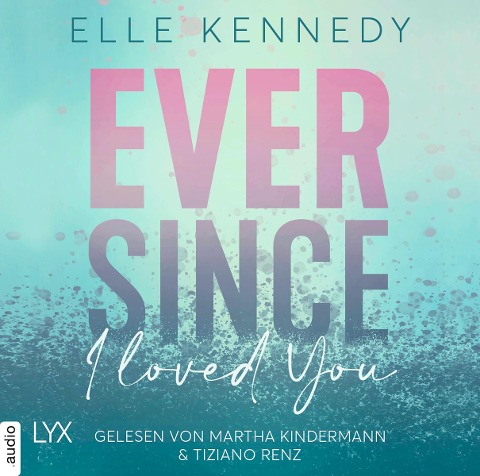 Ever Since I Loved You - Elle Kennedy
