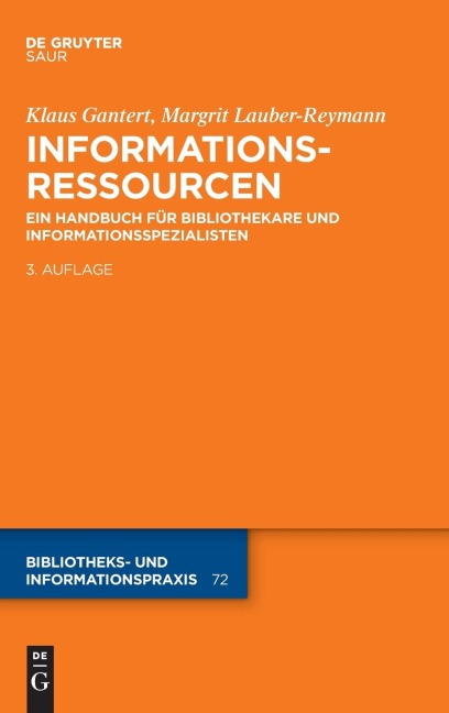 Informationsressourcen - Klaus Gantert, Margrit Lauber-Reymann