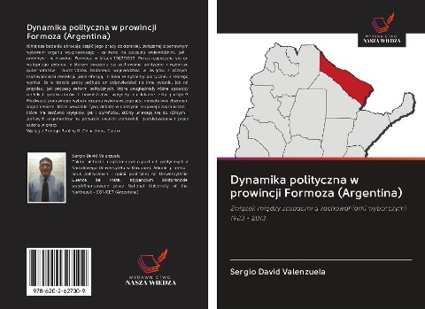 Dynamika polityczna w prowincji Formoza (Argentina) - Sergio David Valenzuela