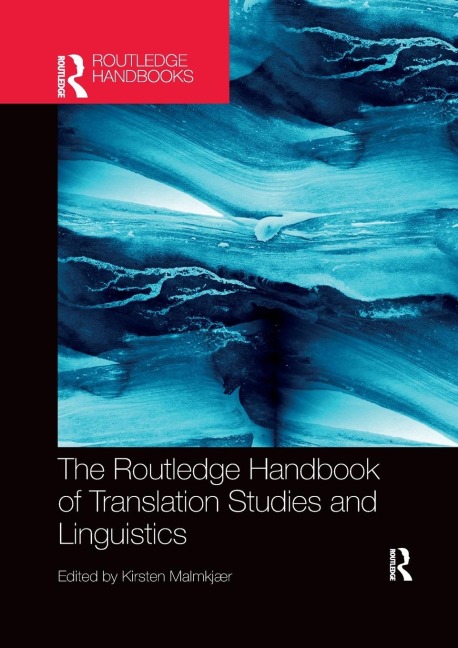 The Routledge Handbook of Translation Studies and Linguistics - 