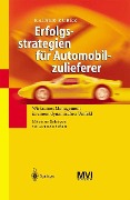Cover-Bild zum Titel 'Erfolgsstrategien für Automobilzulieferer' von 'Rainer Kurek'