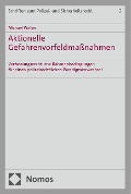 Cover-Bild zum Titel 'Aktionelle Gefahrenvorfeldmaßnahmen' von 'Michael Walker'