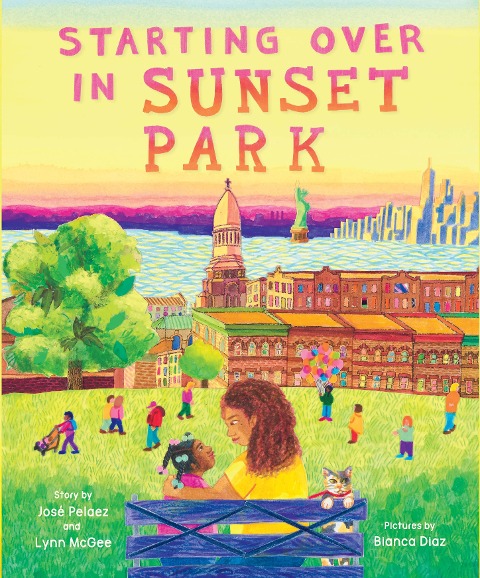 Starting Over in Sunset Park - Lynn McGee, Jose Pelaez