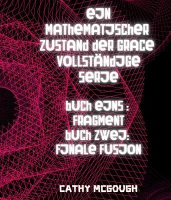 EIN MATHEMATISCHER ZUSTAND DER GRACE BÜCH 1 UND 2 - Cathy McGough