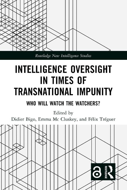 Intelligence Oversight in Times of Transnational Impunity - 